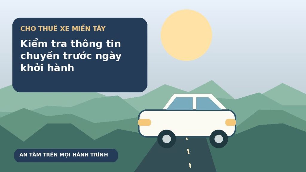 Kiểm tra thông tin chuyến trước ngày khởi hành