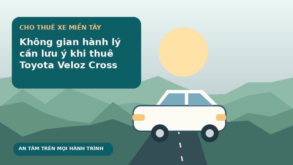 Không gian hành lý cần lưu ý khi thuê Toyota Veloz Cross